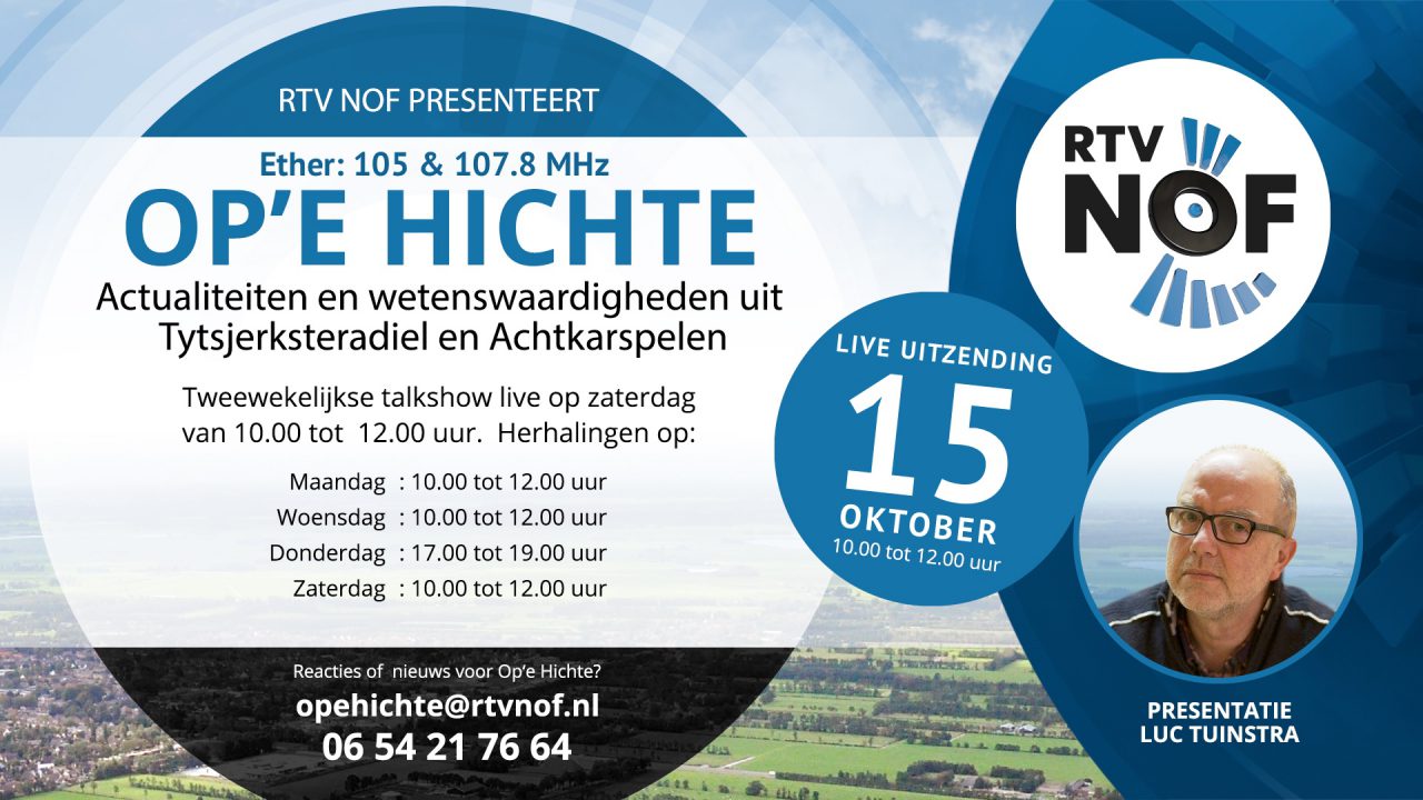 Inhoud Op’e Hichte zaterdag 15 oktober - RTV NOF