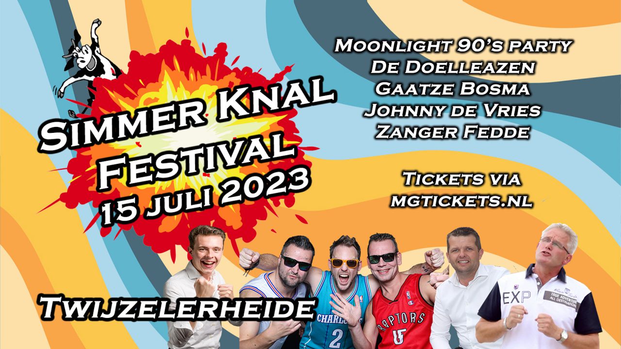Simmer Knal Festival Twijzelerheide