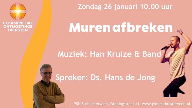 Muren afbreken in ontmoetingsdienst PKN Surhuisterveen-Boelenslaan